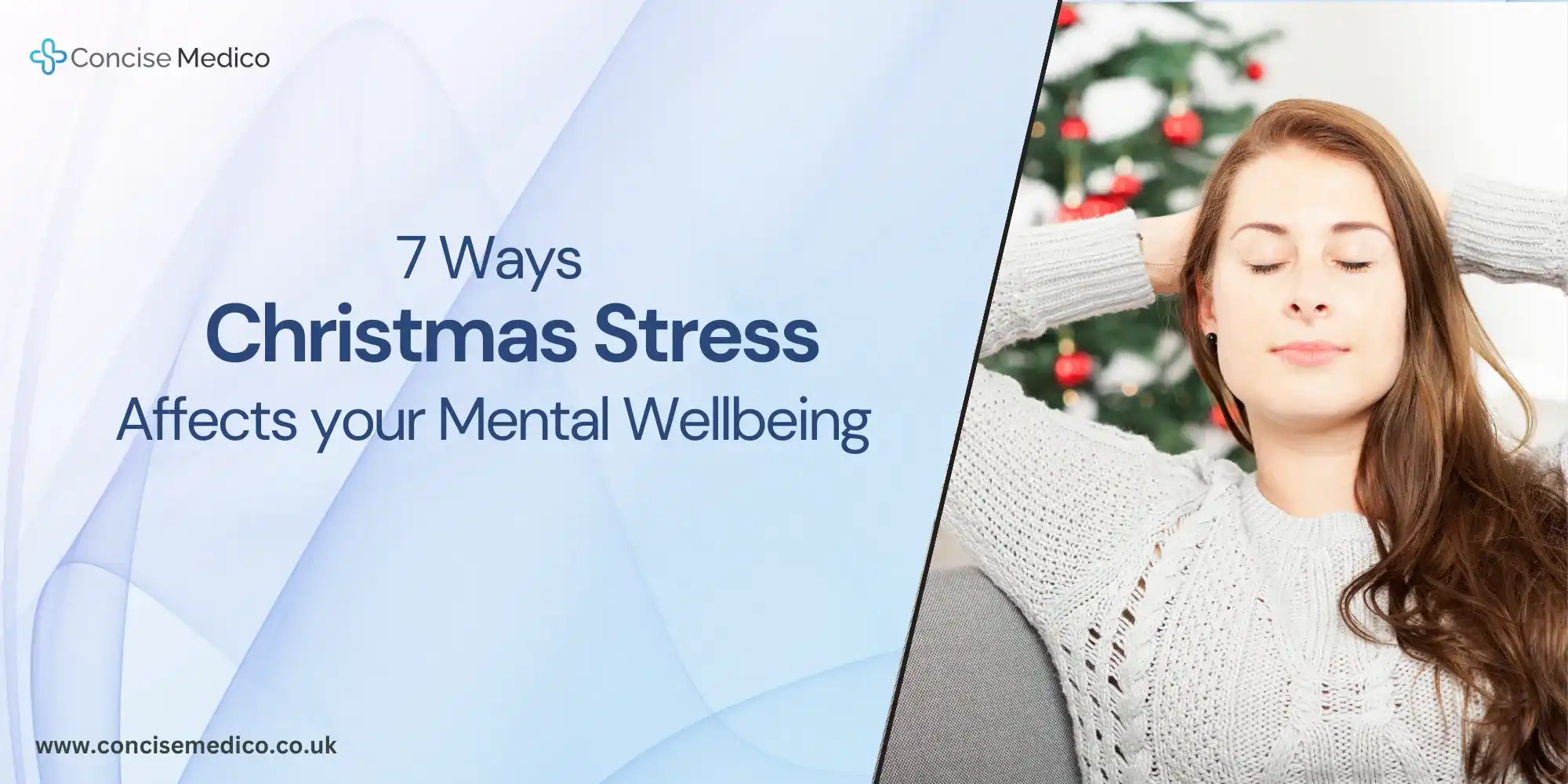7 Ways Christmas Stress Affects Your Mental Wellbeing