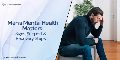 Men's Mental Health Matters Signs, Support & Recovery Steps