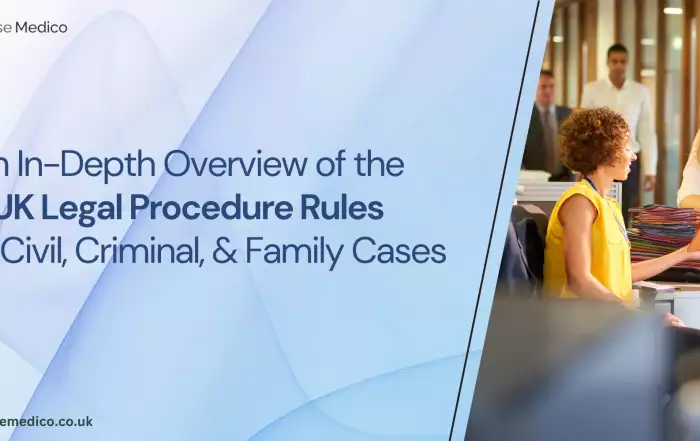 An In-Depth Overview of the UK Legal Procedure Rules for Civil, Criminal, and Family Cases