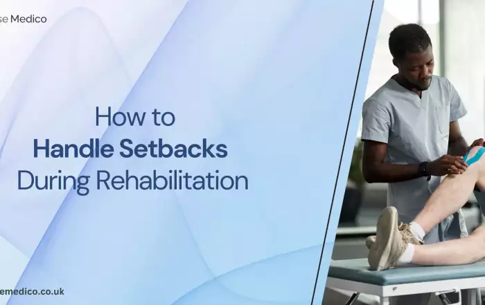 Handling Setbacks Rehabilitation